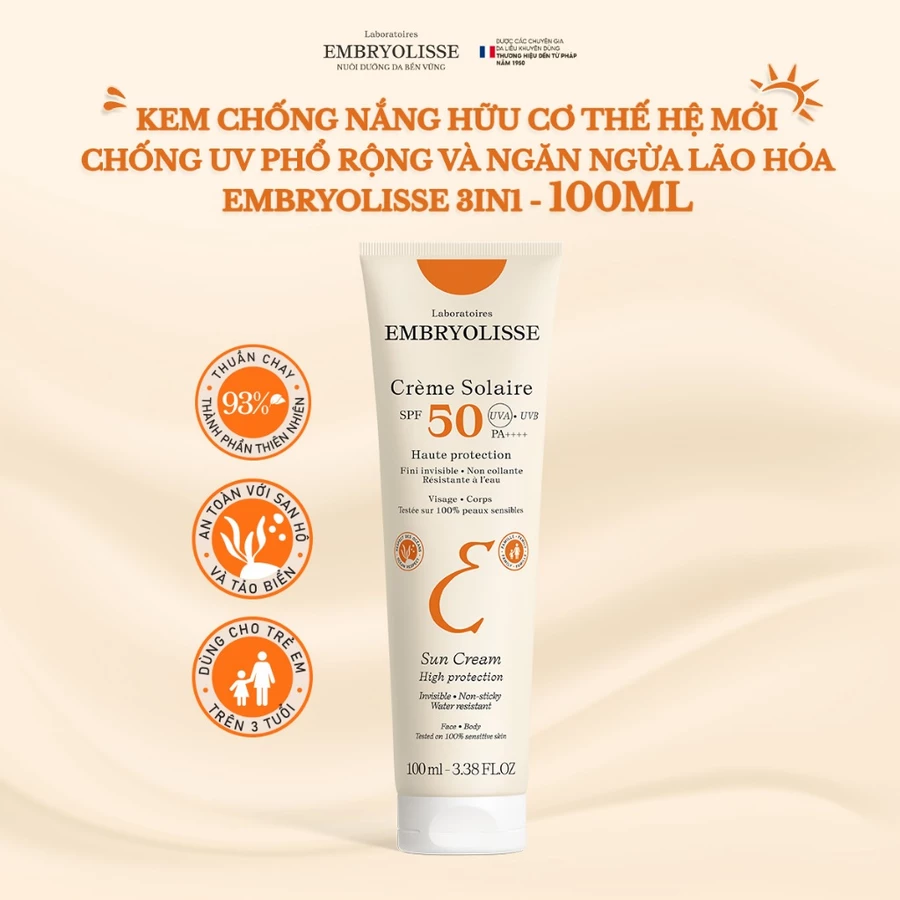 Kem Chống Nắng Hữu Cơ Thế Hệ Mới - Chống UV Phổ Rộng Và Ngăn Ngừa Lão Hóa Embryolisse Dành Cho Da Khô, Nhạy Cảm 100ml