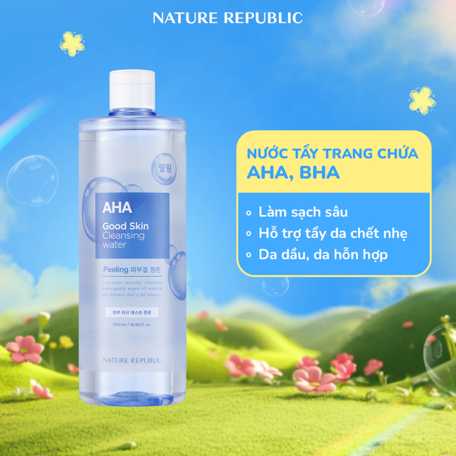 Nước tẩy trang cho da dầu Nature Republic làm sạch sâu bụi bẩn và makeup Good Skin AHA Ampoule 500ml